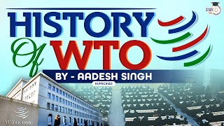 How and Why World Trade Organisation was formed  Important International bodies  UPSC [upl. by Yelsew648]