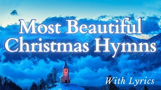 Best Christmas Hymns  With Lyrics [upl. by Jordana539]