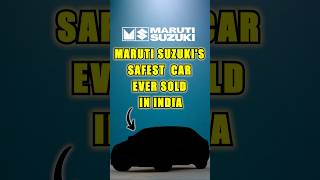 Safest Maruti Suzuki car in India 😎 shorts marutisuzuki safety [upl. by Earal48]