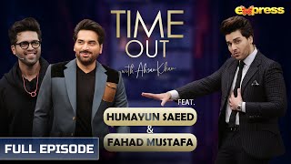 Humayun Saeed amp Fahad Mustafa  Episode 01  Time Out Ahsan Khan [upl. by Rilda613]