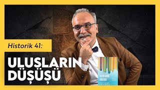 Daron Acemoğlu ve Ulusların Düşüşü  Emrah Safa Gürkan  Historik 41 w Uluç Emre Gürkan [upl. by Intihw]