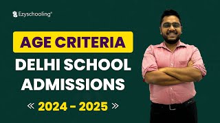 Age criteria for Delhi School Admissions 202425  Nursery  Kg  Class 1  Apply Now [upl. by Nunci]