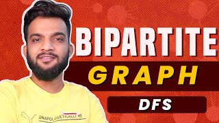 G18 Bipartite Graph  DFS  C  Java [upl. by Bicknell52]