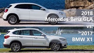 2018 MercedesBenz GLA vs 2017 BMW X1 technical comparison [upl. by Llenehc]