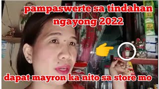 PAMPASWERTE SA TINDAHAN NGAYONG 2022 [upl. by Spillar]