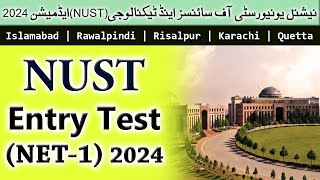 NUST Entry Test NET1 for UG Admissions Fall 2024  Complete Information about NUST Admission 2024 [upl. by Onilecram]