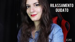 RILASSAMENTO GUIDATO per rilassarti Motivazione Pioggia ASMR Italiano [upl. by Enaz907]