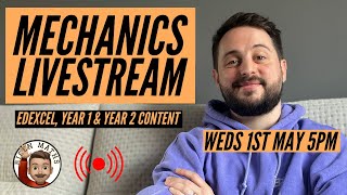 Mechanics Livestream Bicen Maths Weds 1st May 5pm6pm [upl. by Marelya418]