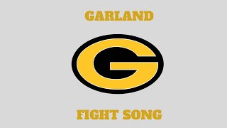 Garland High School Fight Song [upl. by Eisnil905]