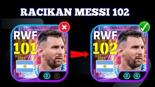 RACIKAN MESSI EFOOTBALL 2025  AWAS SALAH RACIK 🔥 [upl. by Eniwtna]