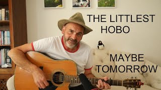 Littlest Hobo  Maybe Tomorrow [upl. by Shaun]