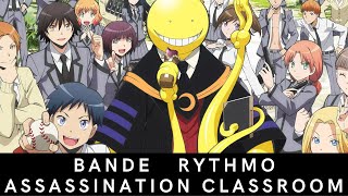 Bande Rythmo  Assassination Classroom  Koro Yuzuki Okajima Rio Nagisa amp Sugino [upl. by Draner87]