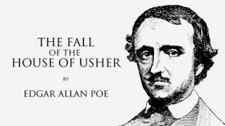 Edgar Allan Poe  The Fall of the House of Usher Audiobook [upl. by Obe]