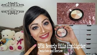 OFRA Cosmetics Beverly Hills Highlighter  First Impressions  Swatches and Review [upl. by Koblas815]