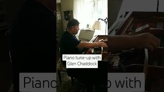 Piano Tuning with Glen Chaddock piano tuning music pianotuning piano service [upl. by Anitram]