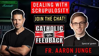 Dealing with Scrupulosity Live wFr Aaron Junge [upl. by Anaahs]