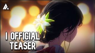 The Fragrant Flower Blooms With Dignity Teaser [upl. by Evangelin]