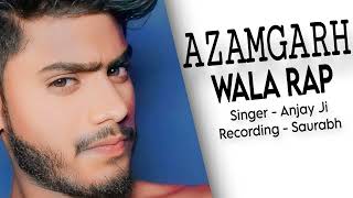 video  Azamgarh Wala Rap  Aideo Song Anjay Ji viral rap trending videos song azamgarh [upl. by Nailimixam]