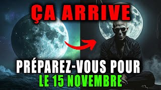 PRÉPAREZVOUS  La SUPER LUNE du 15 novembre va tout CHANGER chez tous les ÉLUS [upl. by Gerianna]