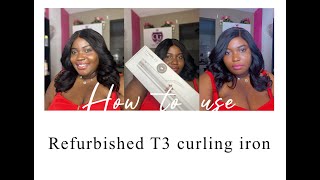 T3 CURLING IRON REVIEW  REFURBISHED T3  BEST CURLING IRON  CURLING TUTORIAL [upl. by Soalokcin]