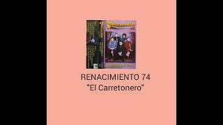 RENACIMIENTO 74El Carretonero [upl. by Higbee]