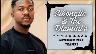 Sibongile and The Dlaminis  November 2024 Teasers [upl. by Dolora166]