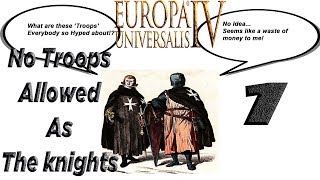 Eu4 NO TROOPS as the Knights Highlights pt1 [upl. by Ahseit]