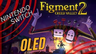 FIGMENT 2  Nintendo Switch OLED Gameplay [upl. by Arrakat]