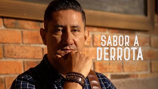 Heredero  Sabor a Derrota Video oficial [upl. by Nesrac781]