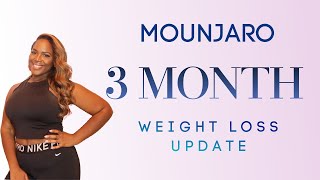 3 Month Weight Loss Update on Mounjaro [upl. by Aloisia]