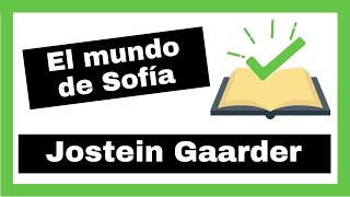 Reseña EL MUNDO DE SOFÍA Jostein Gaarder Libro de filosofía para principiantes [upl. by Beckett333]