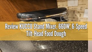 Review KUCCU Stand Mixer 660W 6Speed TiltHead Food Dough Mixer Kitchen Electric Mixer with Stai [upl. by Eimmelc]