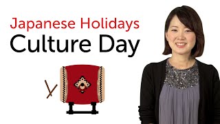 Japanese Holidays  Culture Day  日本の祝日を学ぼう  文化の日 [upl. by Seys]