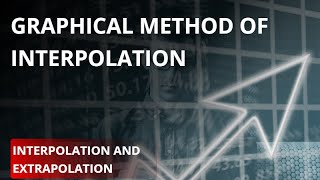 Graphical Method of Interpolation and Extrapolation simplest way [upl. by Kirkwood]