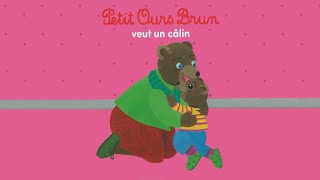 Petit Ours brun veut un câlin [upl. by Eliga]