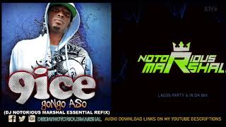 9ICE GONGO ASO DJ NOTORIOUS MARSHAL ESSENTIAL REMIX [upl. by Esilrahc]