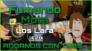 Fumando mota  Los lara  ADORNOS de GUITARRA  con TABS  2022 [upl. by Susanna]