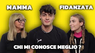 CHI MI CONOSCE MEGLIO  MAMMA VS FIDANZATA [upl. by Glassco]