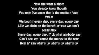 Drake The Motto lyrics ft Lil Wayne and Tyga [upl. by Eceinal]