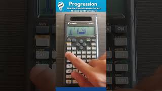 Finding the nth term of Arithmetic Progressions using Canon F789SGA foryou education calculator [upl. by Annais]