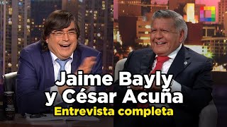 JAIME BAYLY Y CÉSAR ACUÑA  Entrevista completa  Willax [upl. by Bobbe529]