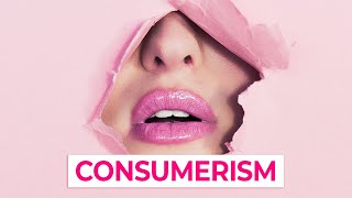 How Consumerism is Ruining Our Lives and the Planet [upl. by Eahsal]