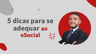 5 dicas para se adequar ao esocial  Quinta Contábil com Fellipe Guerra Ep16 [upl. by Melak981]