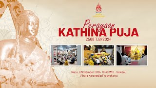 PUJA BAKTI PERAYAAN KATHINA 2568 TB2024 VIHARA KARANGDJATI [upl. by Kriss]