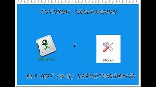 TUTORIAL elfbot crack 86 DEFINITIVO [upl. by Mozza383]