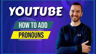 YouTube Pronouns How To Add Pronouns To YouTube Channel [upl. by Larisa]