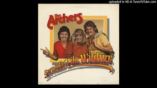 2 I Never Knew Love The Archers Spreadin Like Wildfire 1981 [upl. by Rebecka]