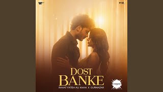 Dost Banke [upl. by Gnok66]