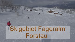 Skigebiet Forstau Österreich  Fageralm [upl. by Zachariah]