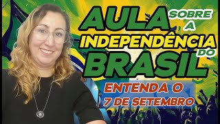 Será que o 7 de setembro é só uma comemoração qualquer Entenda a sua impotância para o brasileiro [upl. by Euqinom784]